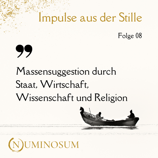 Wie Suggestionen durch Staat, Wirtschaft, Wissenschaft und Religion unser Lebensziel beeinflussen